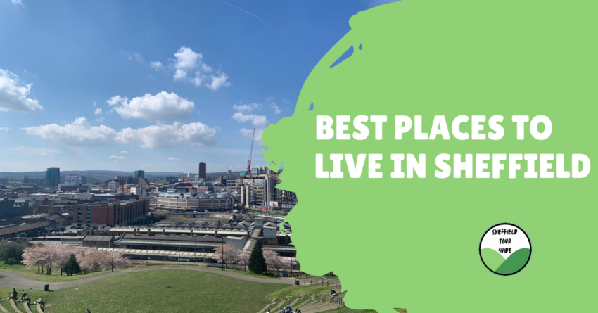 Image of Sheffield city centre skyline with text Best places to live in Sheffield and logo