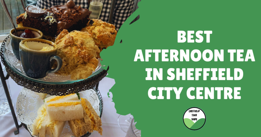 Best Afternoon Tea in Sheffield City Centre